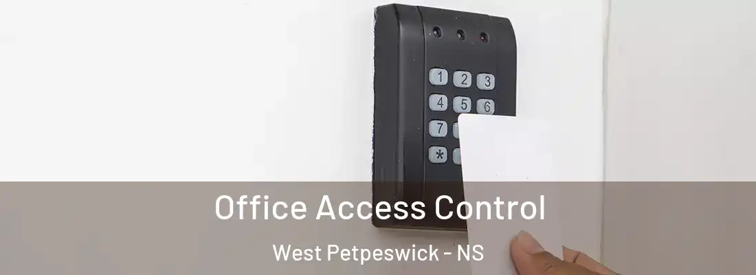 Office Access Control West Petpeswick - NS
