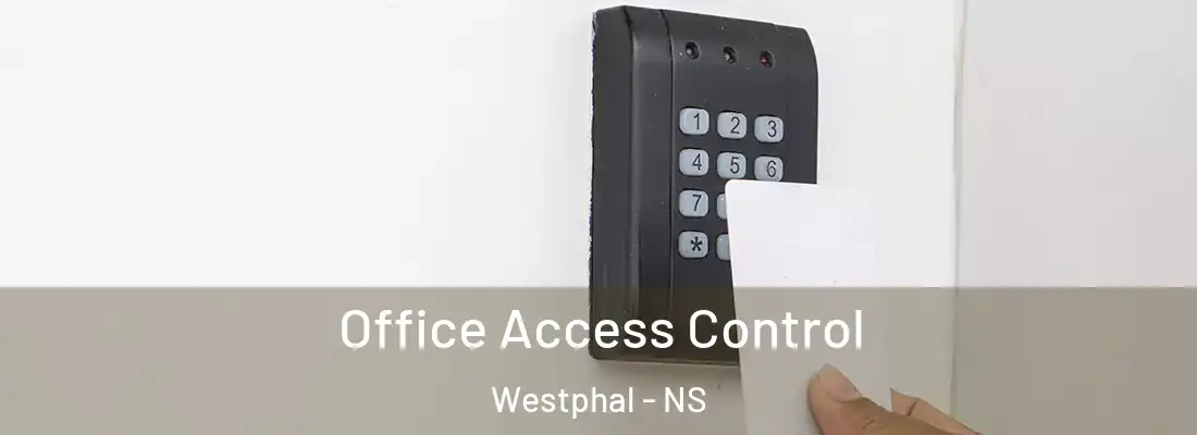 Office Access Control Westphal - NS