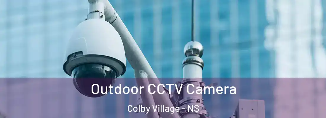Outdoor CCTV Camera Colby Village - NS