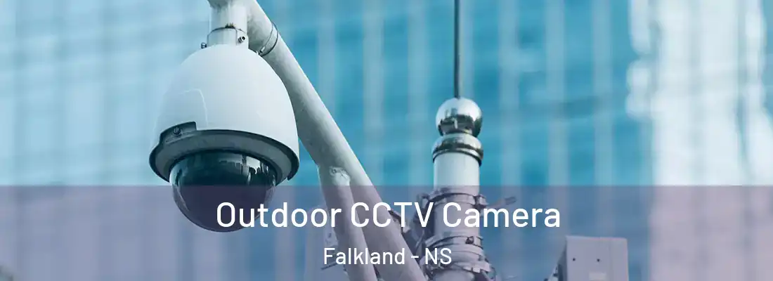  Outdoor CCTV Camera Falkland - NS