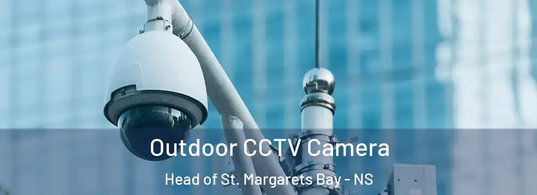 Outdoor CCTV Camera Head of St. Margarets Bay - NS