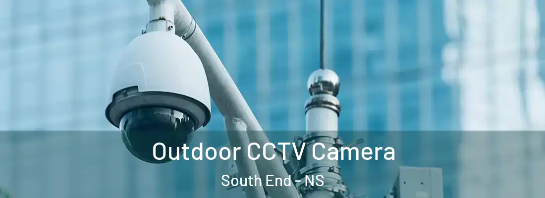  Outdoor CCTV Camera South End - NS