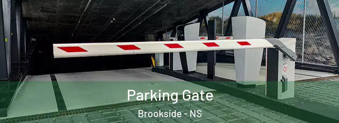 Parking Gate Brookside - NS
