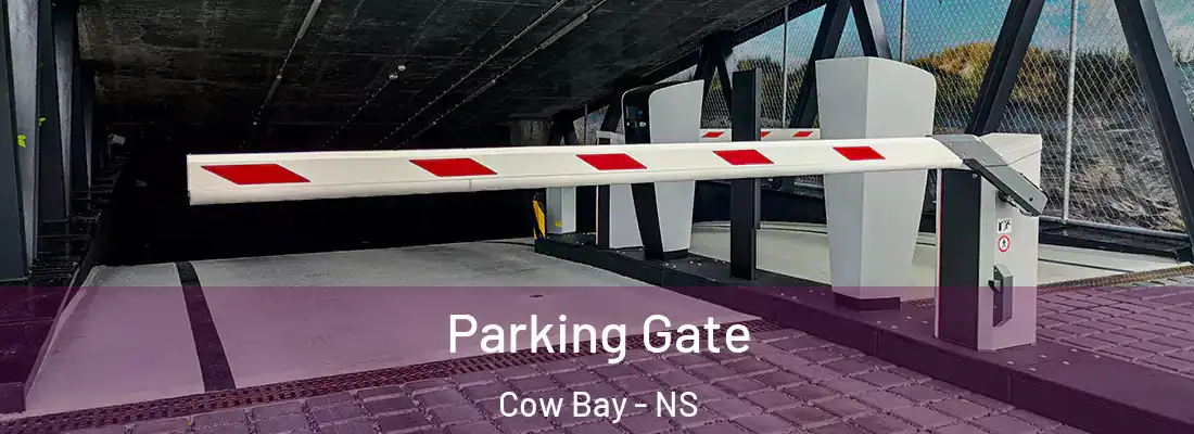 Parking Gate Cow Bay - NS