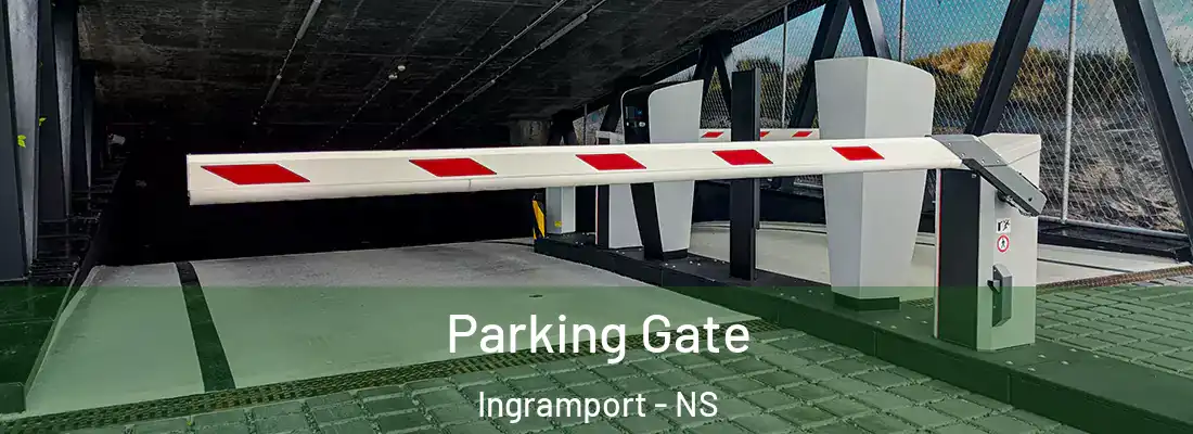 Parking Gate Ingramport - NS