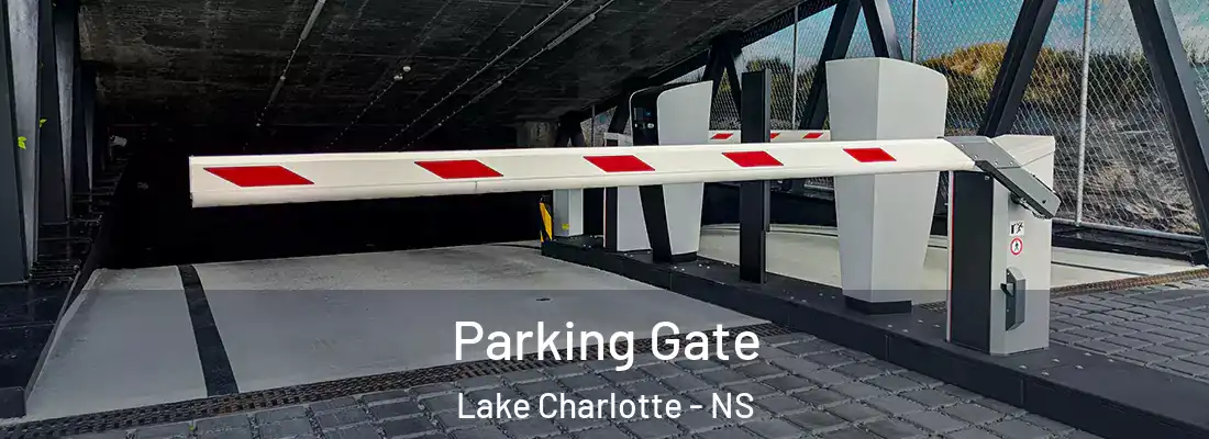 Parking Gate Lake Charlotte - NS