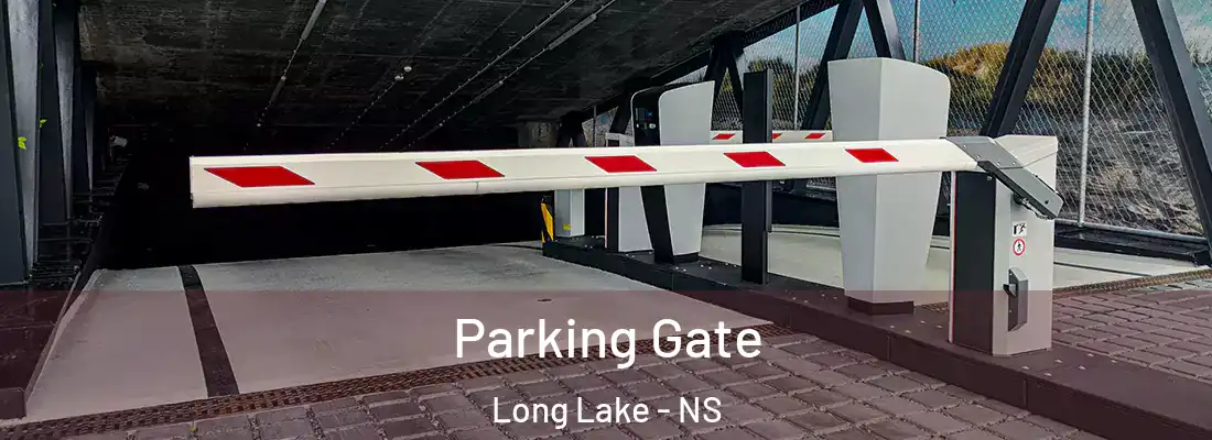 Parking Gate Long Lake - NS