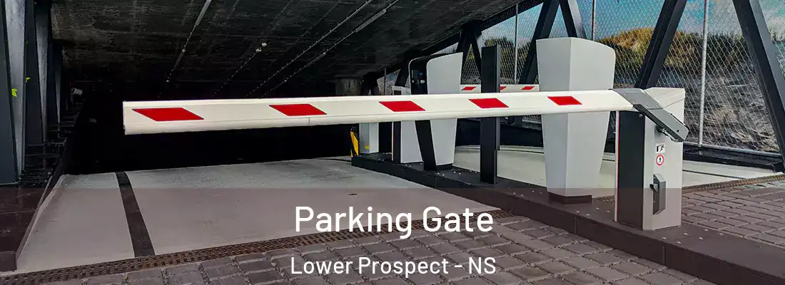 Parking Gate Lower Prospect - NS