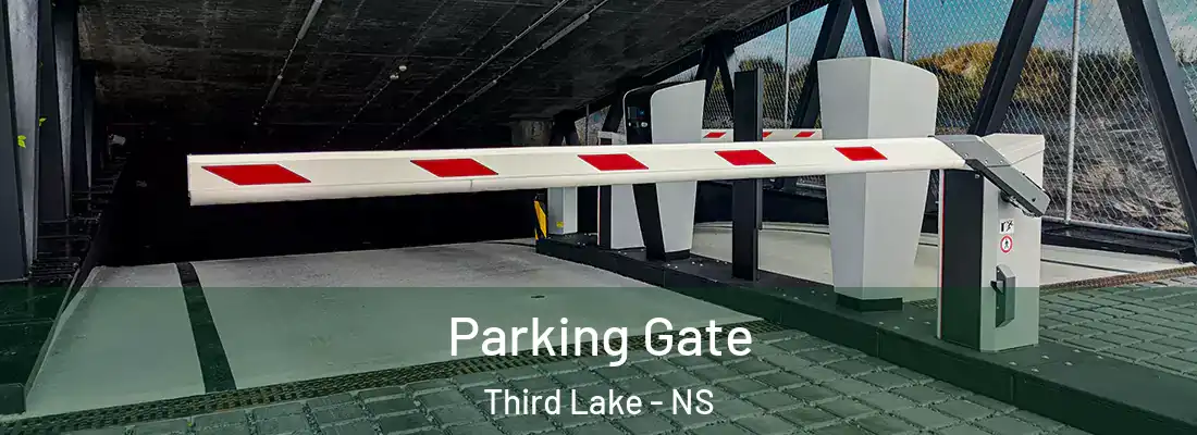 Parking Gate Third Lake - NS
