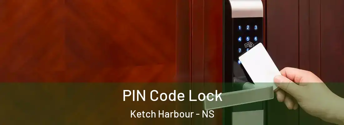 PIN Code Lock Ketch Harbour - NS