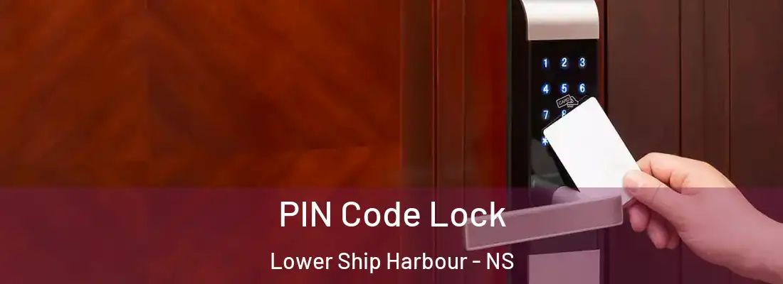  PIN Code Lock Lower Ship Harbour - NS