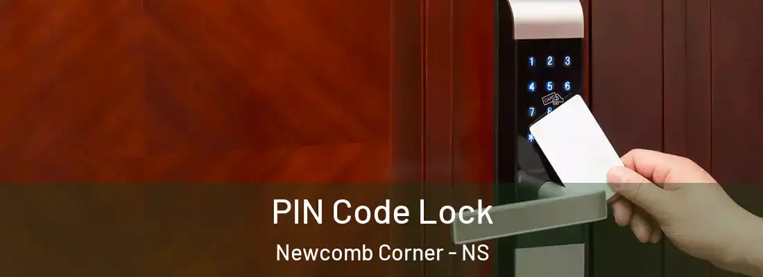 PIN Code Lock Newcomb Corner - NS