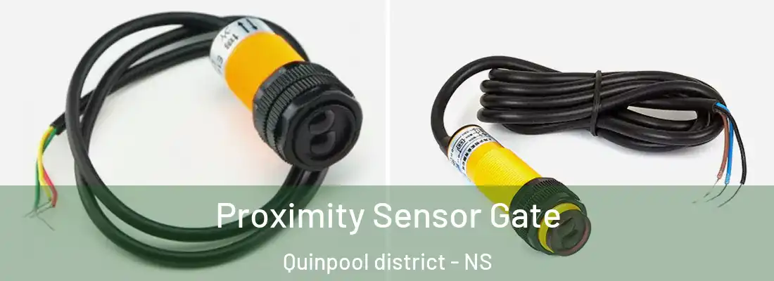 Proximity Sensor Gate Quinpool district - NS