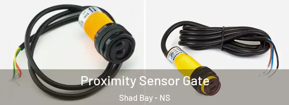 Proximity Sensor Gate Shad Bay - NS