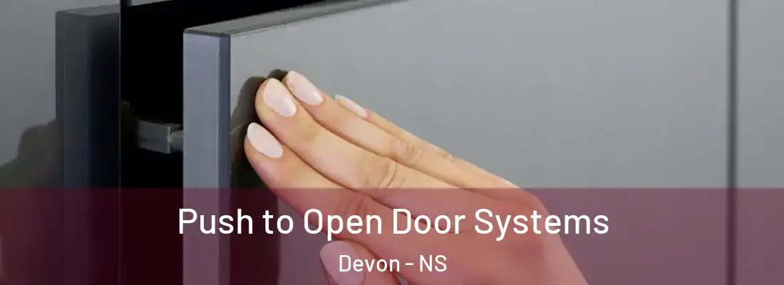 Push to Open Door Systems Devon - NS