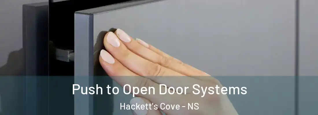 Push to Open Door Systems Hackett's Cove - NS