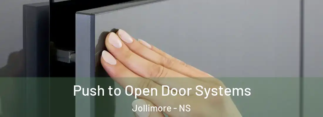 Push to Open Door Systems Jollimore - NS