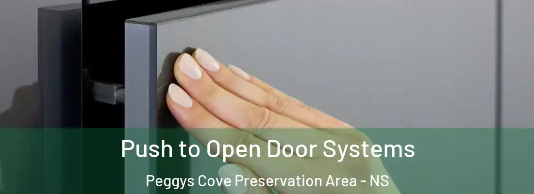 Push to Open Door Systems Peggys Cove Preservation Area - NS