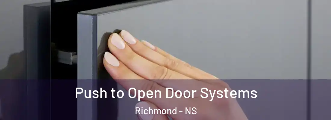 Push to Open Door Systems Richmond - NS