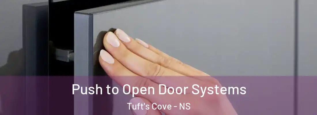 Push to Open Door Systems Tuft's Cove - NS