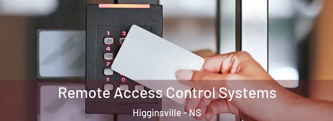  Remote Access Control Systems Higginsville - NS