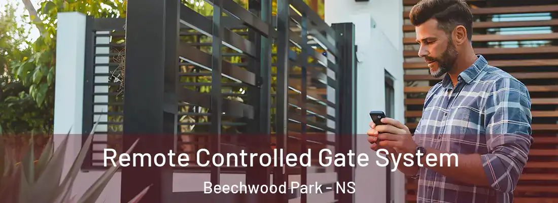 Remote Controlled Gate System Beechwood Park - NS