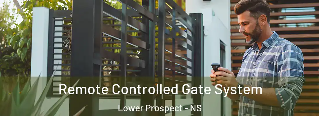 Remote Controlled Gate System Lower Prospect - NS