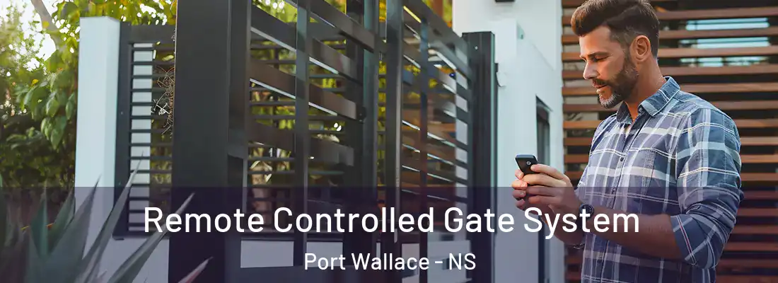 Remote Controlled Gate System Port Wallace - NS