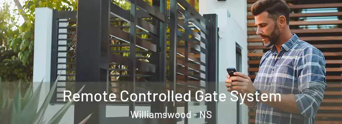 Remote Controlled Gate System Williamswood - NS