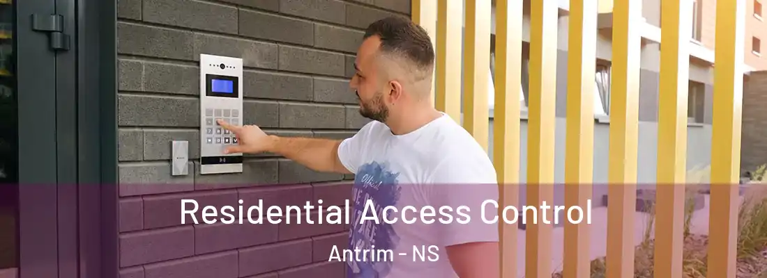 Residential Access Control Antrim - NS