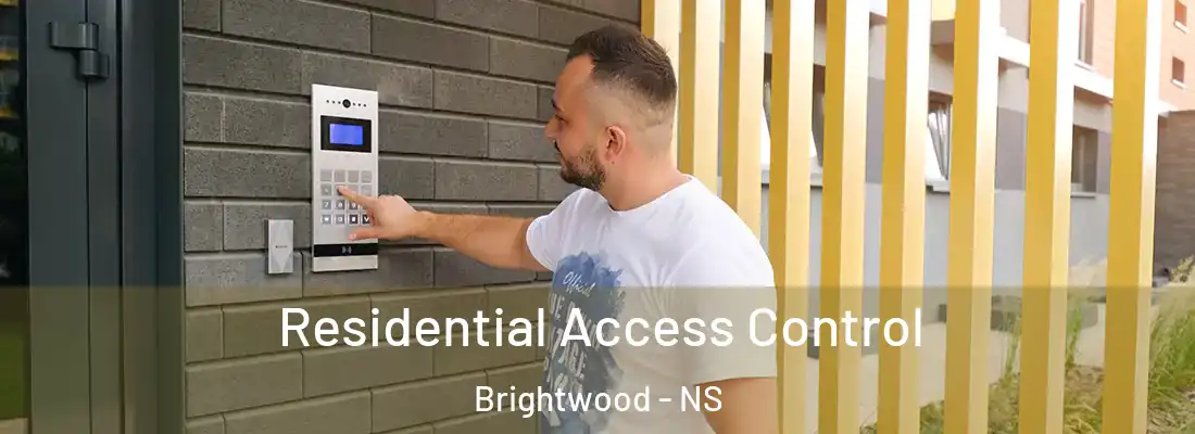 Residential Access Control Brightwood - NS