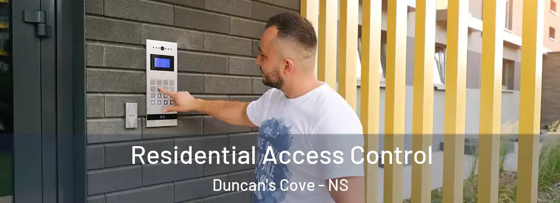 Residential Access Control Duncan's Cove - NS