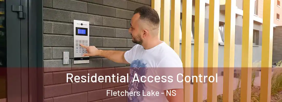  Residential Access Control Fletchers Lake - NS