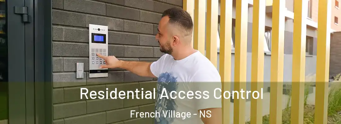  Residential Access Control French Village - NS