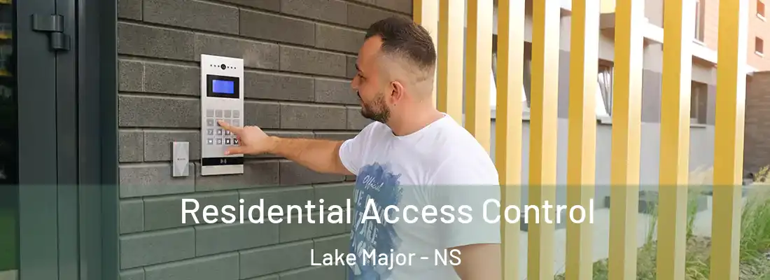 Residential Access Control Lake Major - NS