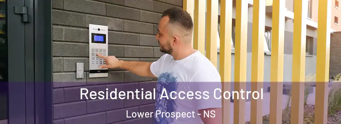 Residential Access Control Lower Prospect - NS