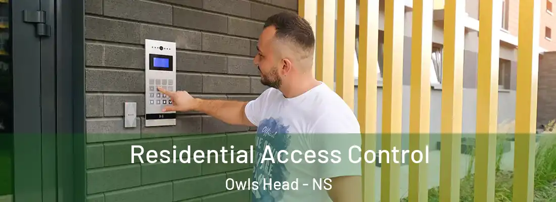 Residential Access Control Owls Head - NS
