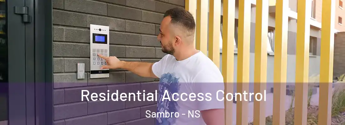 Residential Access Control Sambro - NS