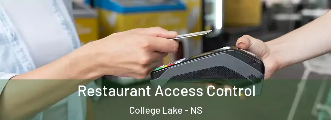 Restaurant Access Control College Lake - NS