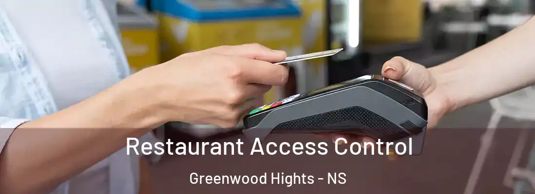  Restaurant Access Control Greenwood Hights - NS