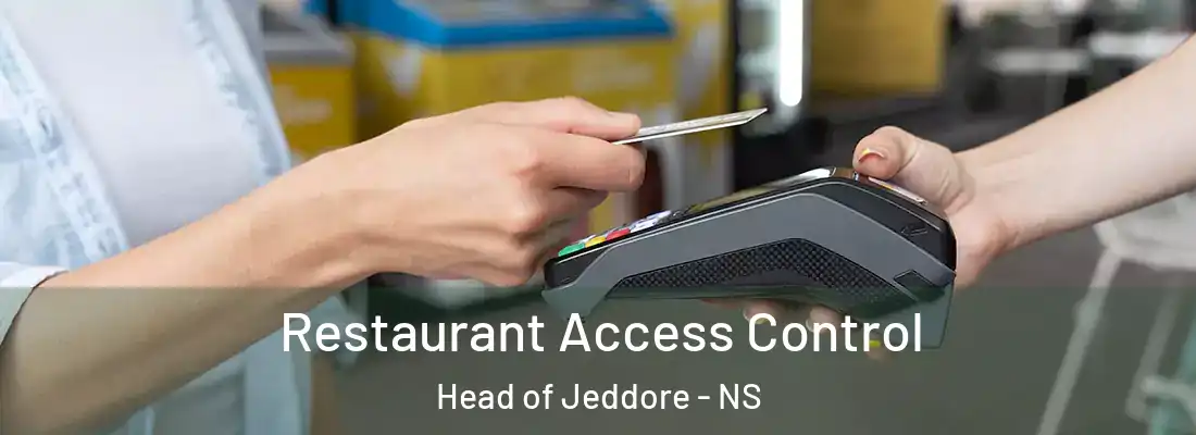  Restaurant Access Control Head of Jeddore - NS