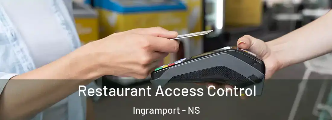  Restaurant Access Control Ingramport - NS