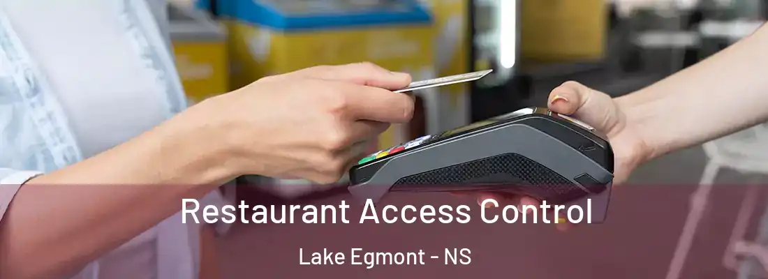  Restaurant Access Control Lake Egmont - NS