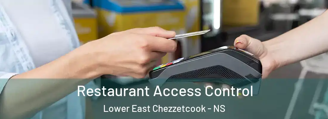  Restaurant Access Control Lower East Chezzetcook - NS