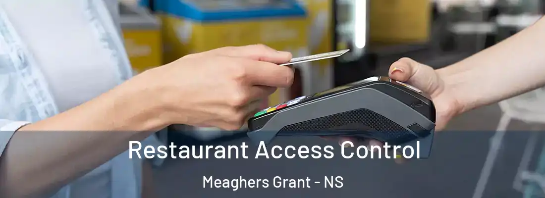 Restaurant Access Control Meaghers Grant - NS