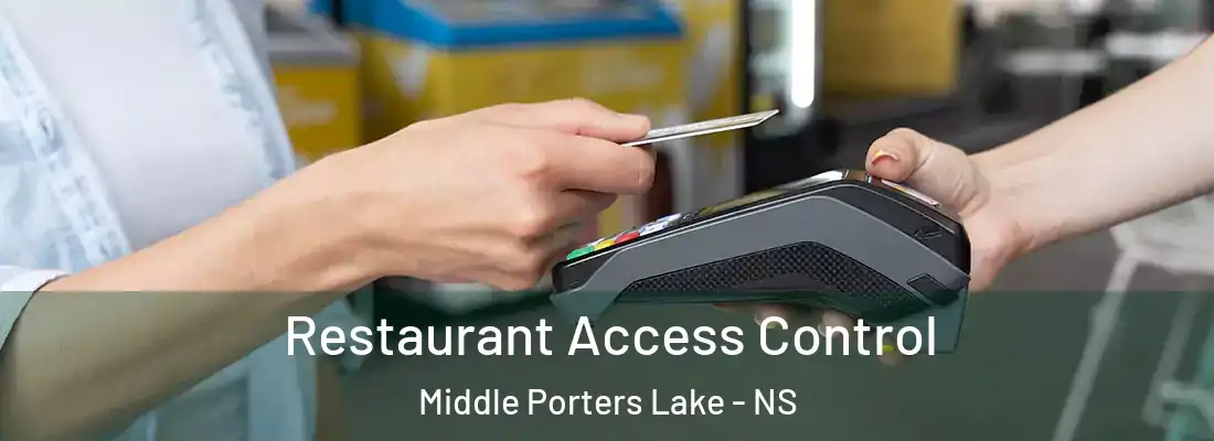  Restaurant Access Control Middle Porters Lake - NS