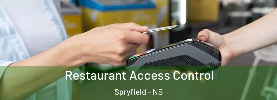 Restaurant Access Control Spryfield - NS