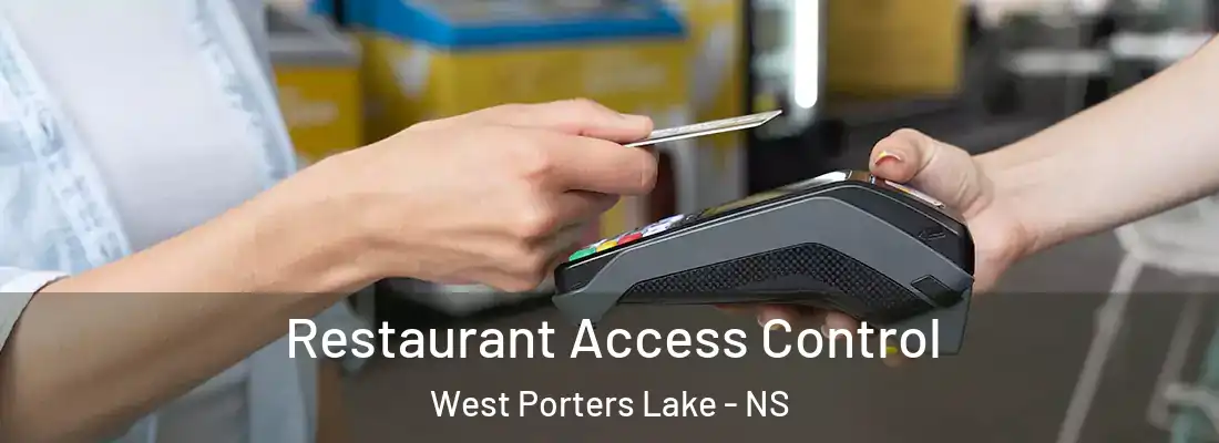  Restaurant Access Control West Porters Lake - NS