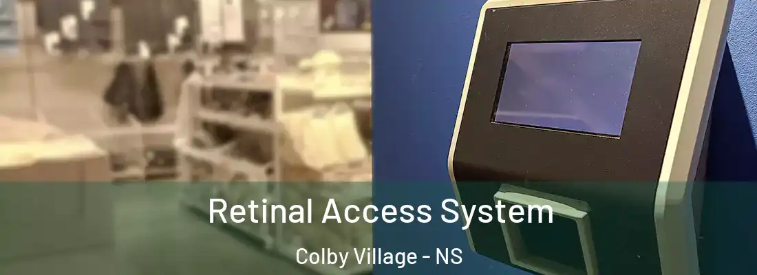Retinal Access System Colby Village - NS