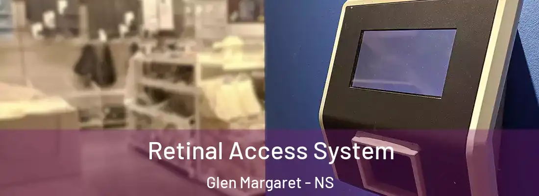  Retinal Access System Glen Margaret - NS